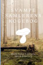 Svampesamlerens kogebog af Søren Espersen