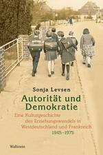 Autorität und Demokratie af Sonja Levsen