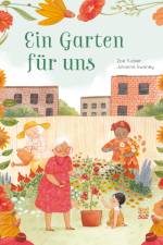 Ein Garten für uns af Zoe Tucker