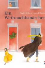 Ein Weihnachtsmärchen af Charles Dickens