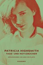 Tage- und Notizbücher af Patricia Highsmith