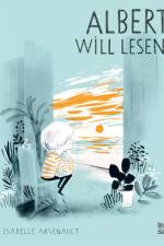 Albert will lesen af Isabelle Arsenault