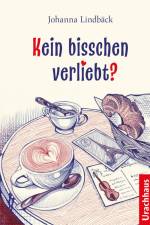 Kein bisschen verliebt? af Johanna Lindbäck