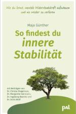 So findest du innere Stabilität af Maja Günther