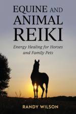 Equine and Animal Reiki af Randy Wilson