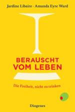 Berauscht vom Leben af Jardine Libaire
