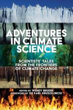 Adventures in Climate Science af Wendy Bruere