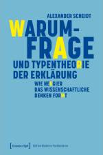 Warum-Frage und Typentheorie der Erklärung af Alexander Scheidt