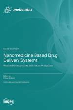 Nanomedicine Based Drug Delivery Systems