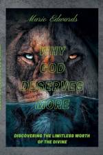 Why God Deserves More af Mario Edwards