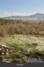 The Splendors of Southern Vermont
