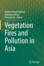 Vegetation Fires and Pollution in Asia af Krishna Prasad Vadrevu