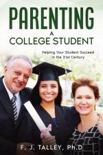 Parenting a College Student af F. J. Talley
