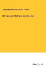 Herculanum; Opéra en quatre actes af Joseph Méry Et Hadot