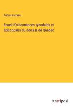 Ecueil d'ordonnances synodales et épiscopales du doicese de Quebec af Auteur Inconnu