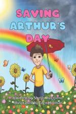 Saving Arthur's Day af Shelly Ruggiero