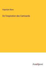 De l'inspiration des Camisards af Hippolyte Blanc