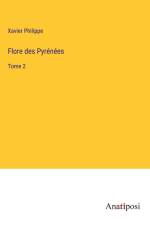 Flore des Pyrénées af Xavier Philippe