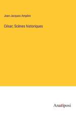 César; Scènes historiques