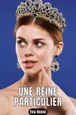 Une reine particulier af Eva Rossi