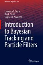 Introduction to Bayesian Tracking and Particle Filters af Lawrence D. Stone