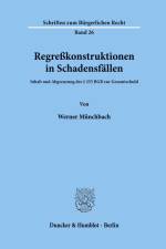 Regreßkonstruktionen in Schadensfällen. af Werner Münchbach