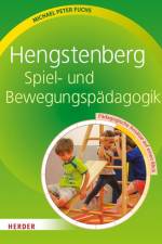 Hengstenberg Spiel- und Bewegungspädagogik af Michael Peter Fuchs