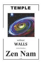 TEMPLE without WALLS: Zen Nam af Richard Weekley