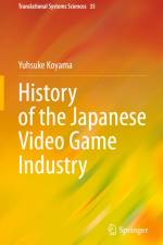 History of the Japanese Video Game Industry af Yusuke Koyama