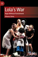 Lola¿s War af Olivera Simic