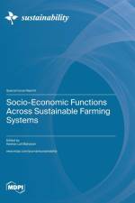 Socio-Economic Functions Across Sustainable Farming Systems