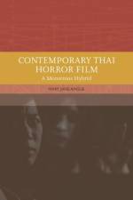 Contemporary Thai Horror Film af Mary Ainslie