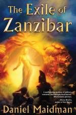 The Exile of Zanzibar af Daniel Maidman
