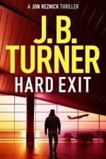 Hard Exit af J. B. Turner