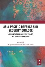 Asia-Pacific Defense and Security Outlook af Kogila Balakrishnan
