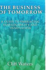 The Business of Tomorrow af Cliff Waters