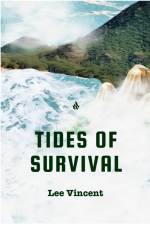Tides of Survival af Lee Vincent