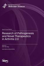 Research of Pathogenesis and Novel Therapeutics in Arthritis 2.0