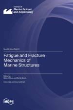 Fatigue and Fracture Mechanics of Marine Structures