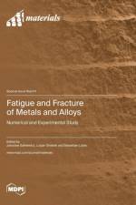 Fatigue and Fracture of Metals and Alloys