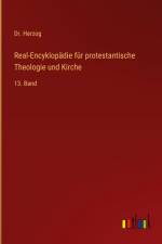 Real-Encyklopädie für protestantische Theologie und Kirche af Herzog