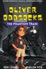 Oliver Oddsocks The Phantom Train af Ken Lehnig