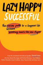 Lazy Happy Successful af David Leon