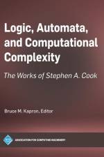 Logic, Automata, and Computational Complexity af Bruce M Kapron