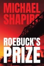 Roebuck's Prize af Michael R. Shapiro
