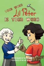 Your Word, Lil Peter, Is Your Word
