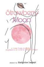 Strawberry Moon af Kathyrine Legaspi