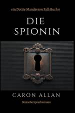 Allan, C: Spionin af Caron Allan