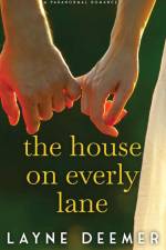 The House on Everly Lane af Layne Deemer