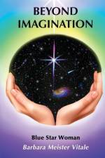 Beyond Imagination af Barbara Meister Vitale